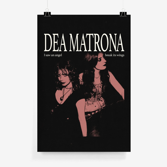 DEA MATRONA A3 POSTER